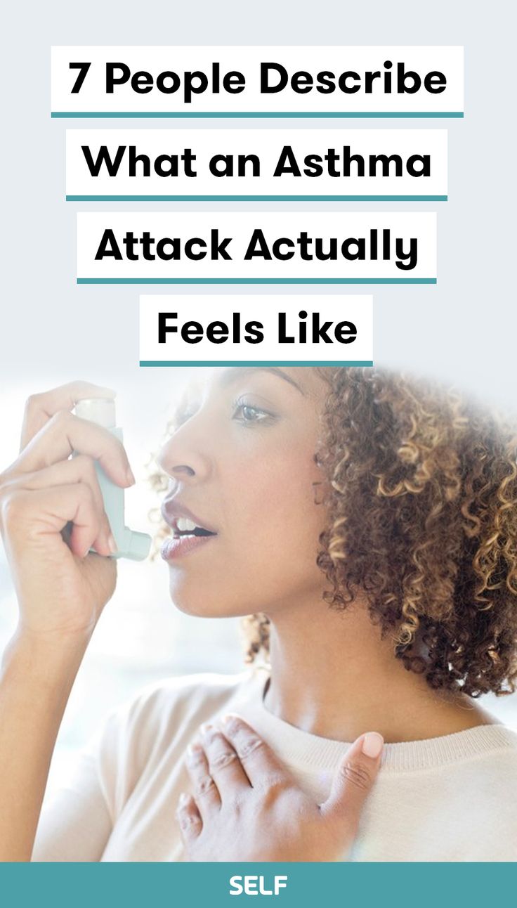 7 People Describe What an Asthma Attack Actually Feels ...