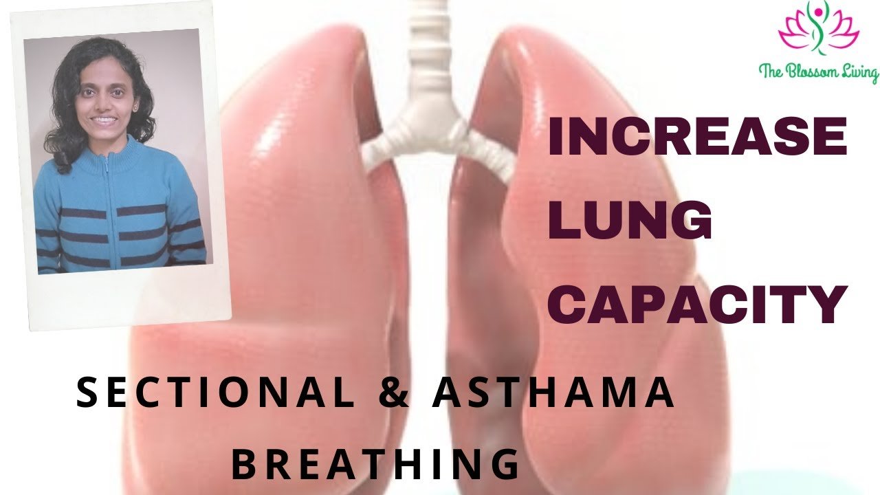 Breathing Exercises to Increase Lung Capacity , Asthama ...