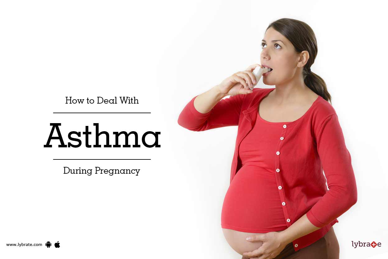How to Deal With Asthma During Pregnancy