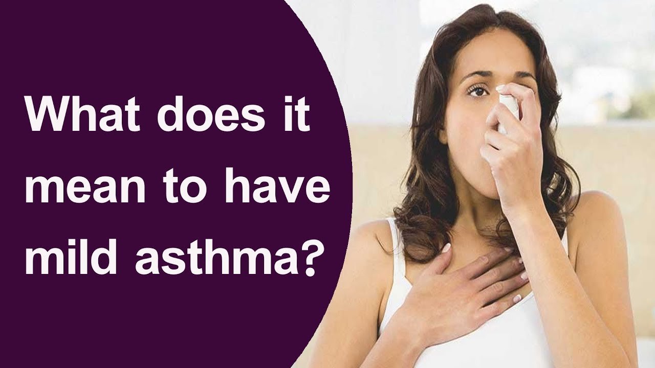 What does it mean to have mild asthma?